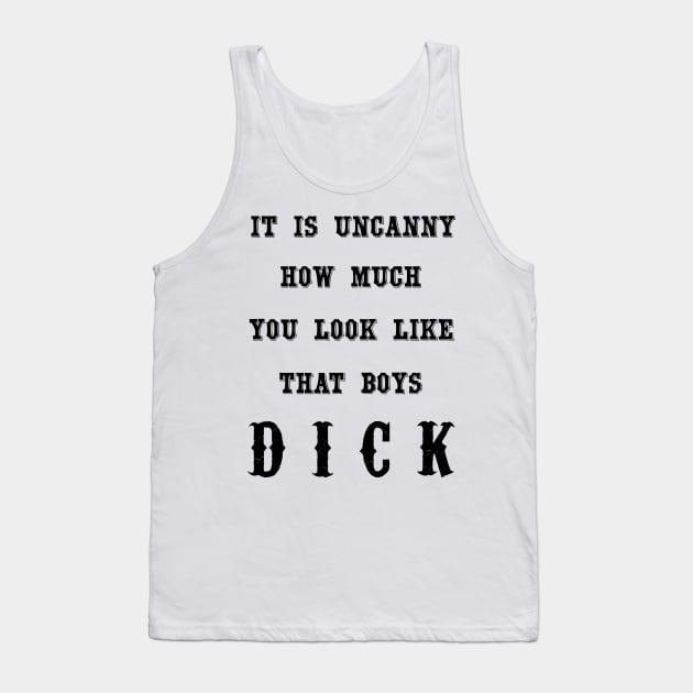 Challenge accepted - It is uncanny how much you look like that boys dick - Beth Dutton - Beth Dutton Tee shirt - Dutton Ranch . Tank Top by OsOsgermany